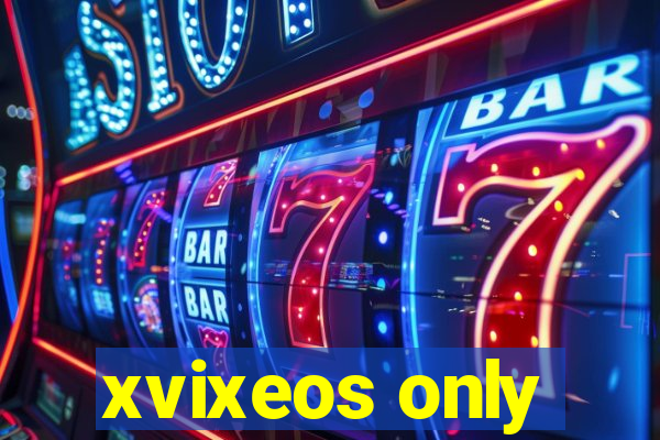 xvixeos only